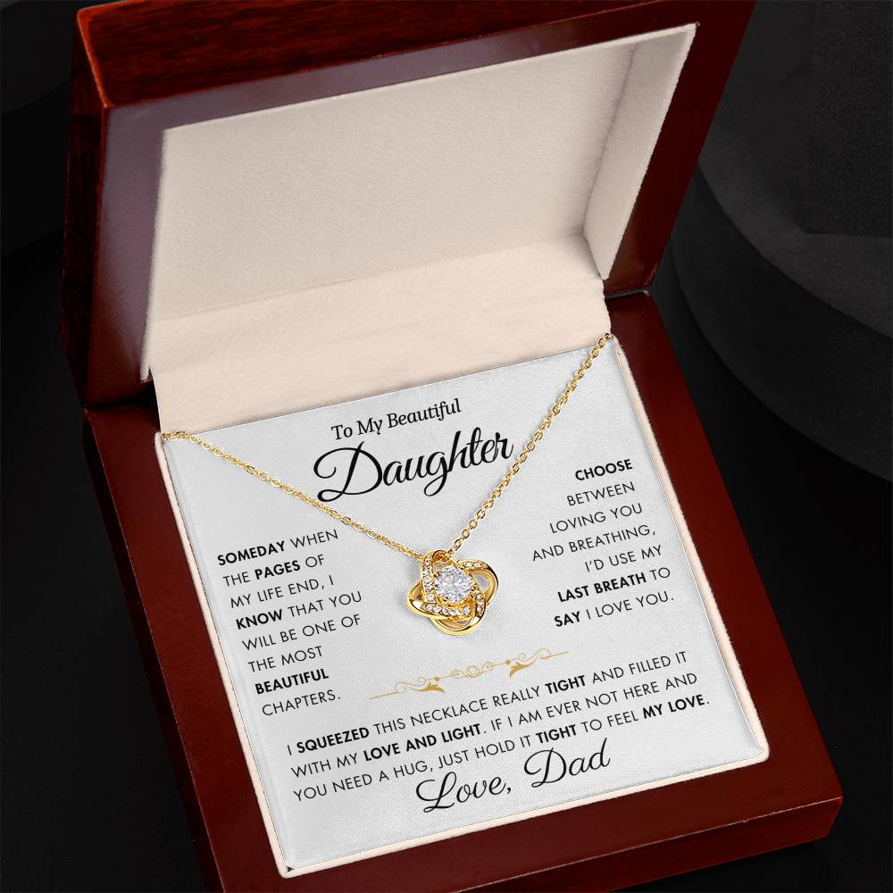 To My Daughter - Filled It With Love and Light - From Dad - Love Knot Necklace