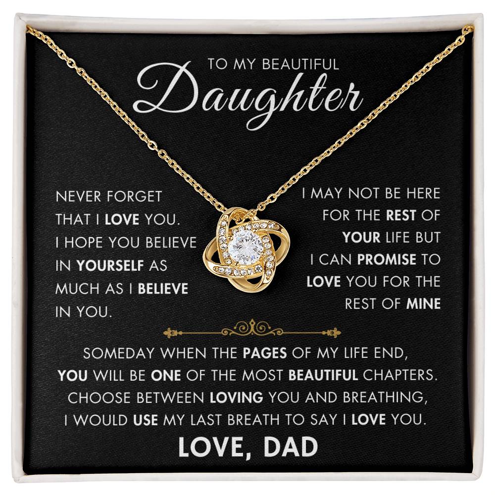 To My Daughter - My Beautiful Chapter - Love Dad - Love Knot Necklace -BG 1